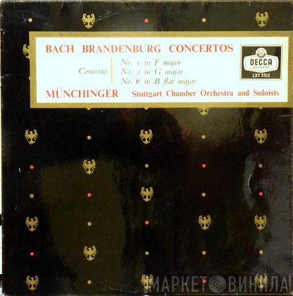 - Johann Sebastian Bach Conducting Karl Münchinger  Stuttgarter Kammerorchester  - Brandenburg Concertos Nos. 1, 3 & 6