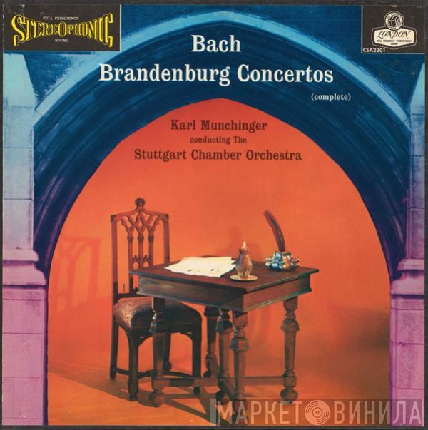 , Johann Sebastian Bach Conducting The Karl Münchinger  Stuttgarter Kammerorchester  - Brandenburg Concertos (Complete)