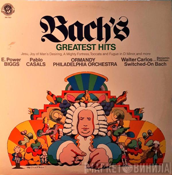 , Johann Sebastian Bach , E. Power Biggs , Pablo Casals , Walter Carlos  Eugene Ormandy  - Bach's Greatest Hits Vol. 1