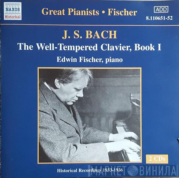 - Johann Sebastian Bach  Edwin Fischer  - The Well-Tempered Clavier, Book I