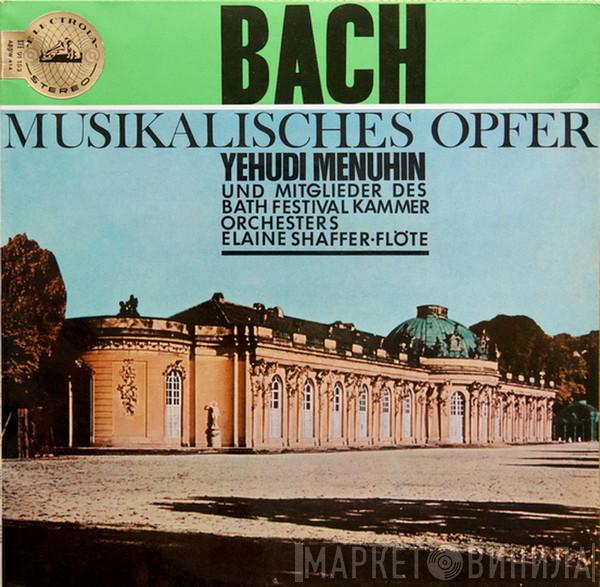 - Johann Sebastian Bach , Elaine Shaffer , Bath Festival Chamber Orchestra  Yehudi Menuhin  - Musikalisches Opfer