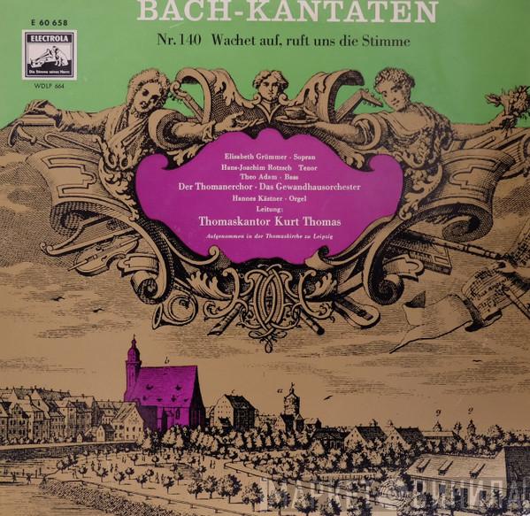 - Johann Sebastian Bach , Elisabeth Grümmer , Hans-Joachim Rotzsch , Theo Adam , Thomanerchor , Gewandhausorchester Leipzig , Hannes Kästner  Kurt Thomas  - Bach-Kantaten - Nr. 140 Wachet Auf, Ruft Uns Die Stimme