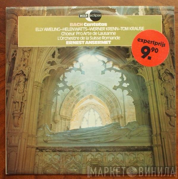 Johann Sebastian Bach, Elly Ameling, Helen Watts, Werner Krenn, Tom Krause, Chœur Pro Arte de Lausanne, L'Orchestre De La Suisse Romande, Ernest Ansermet - Cantatas