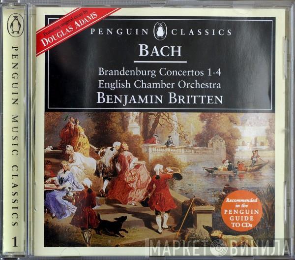 Johann Sebastian Bach, English Chamber Orchestra, Benjamin Britten - Brandenburg Concertos 1 - 4