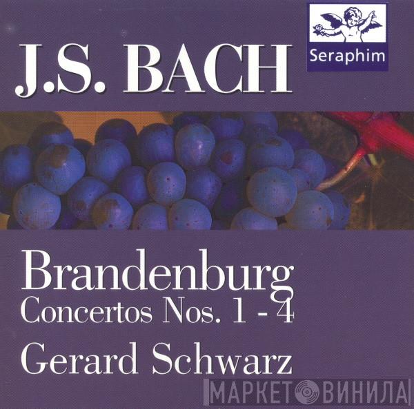 - Johann Sebastian Bach , Gerard Schwarz  The Los Angeles Chamber Orchestra  - Brandenburg Concertos Nos. 1 - 4