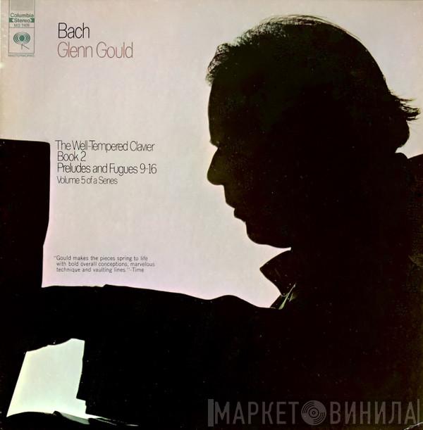 - Johann Sebastian Bach  Glenn Gould  - The Well-Tempered Clavier, Book 2, Preludes And Fugues 9-16