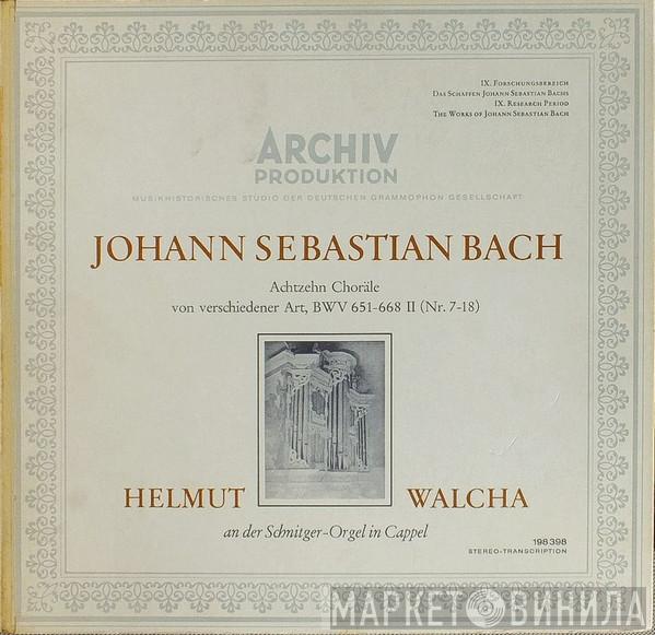 Johann Sebastian Bach, Helmut Walcha - Achtzehn Choräle Von Verschiedener Art, BWV 651-668 II (Nr. 7-18)