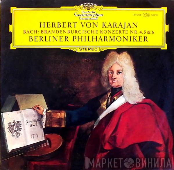 - Johann Sebastian Bach , Herbert von Karajan  Berliner Philharmoniker  - Brandenburgische Konzerte Nr. 4, 5 & 6
