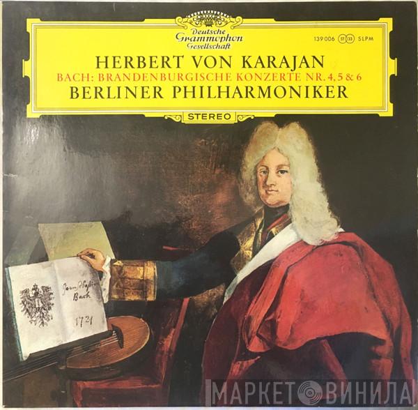 Johann Sebastian Bach, Herbert von Karajan, Berliner Philharmoniker - Brandenburgische Konzerte Nr. 4, 5 & 6