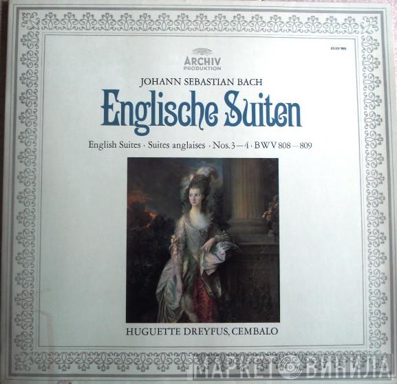 Johann Sebastian Bach, Huguette Dreyfus - Englische Suiten = English Suites = Suites Anglaises · Nos. 3-4 ·BWV 808-809
