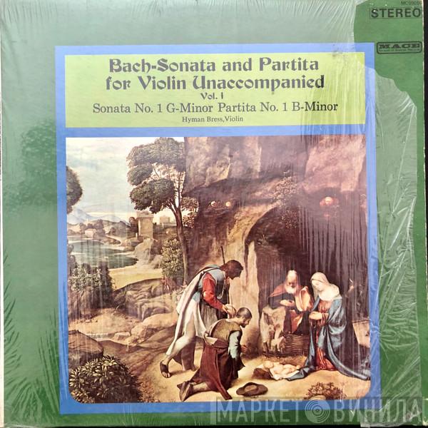 Johann Sebastian Bach, Hyman Bress - Sonata And Partita For Violin Unaccompanied Volume. I