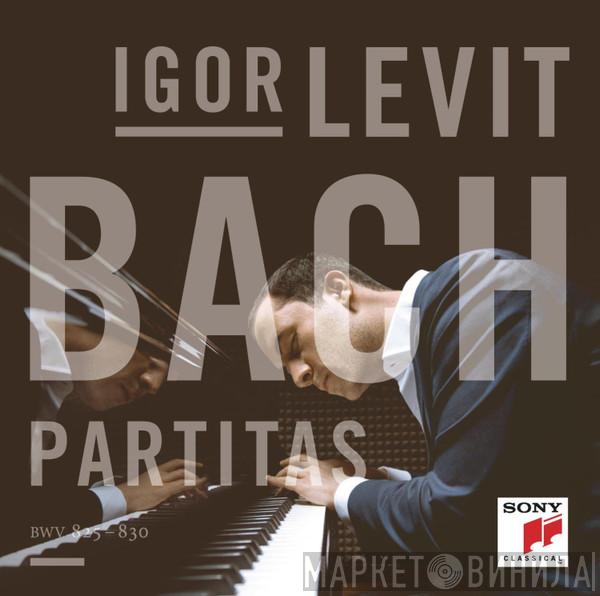 , Johann Sebastian Bach  Igor Levit  - Partitas BWV 825-830