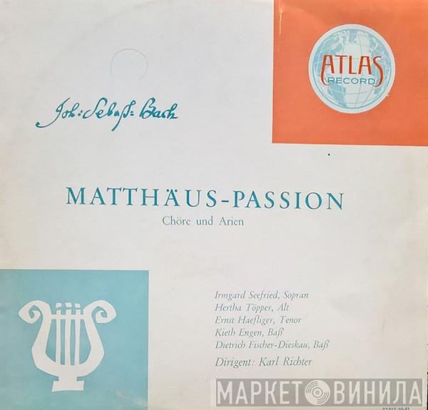 - Johann Sebastian Bach , Irmgard Seefried , Hertha Töpper , Ernst Haefliger , Kieth Engen  Karl Richter  - Matthäus-Passion (Chöre Und Arien)
