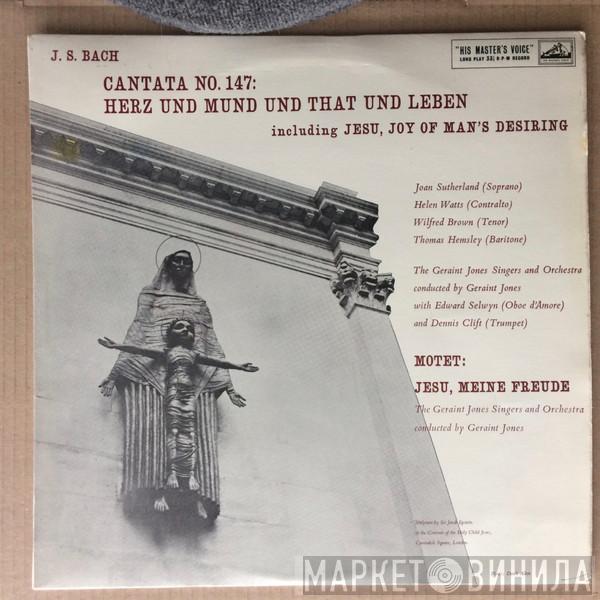, Johann Sebastian Bach , Joan Sutherland , Helen Watts , Wilfred Brown , Thomas Hemsley , Geraint Jones Orchestra And Singers  Geraint Jones   - Cantata No. 147 and Motet:  Jesu, Meine Freude BWV. 227