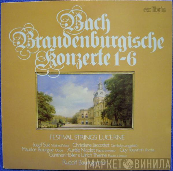 , Johann Sebastian Bach , Josef Suk , Christiane Jaccottet , Maurice Bourgue , Aurèle Nicolet , Guy Touvron , Günther Höller , Ulrich Thieme , Festival Strings Lucerne  Rudolf Baumgartner  - Brandenburgische Konzerte 1-6