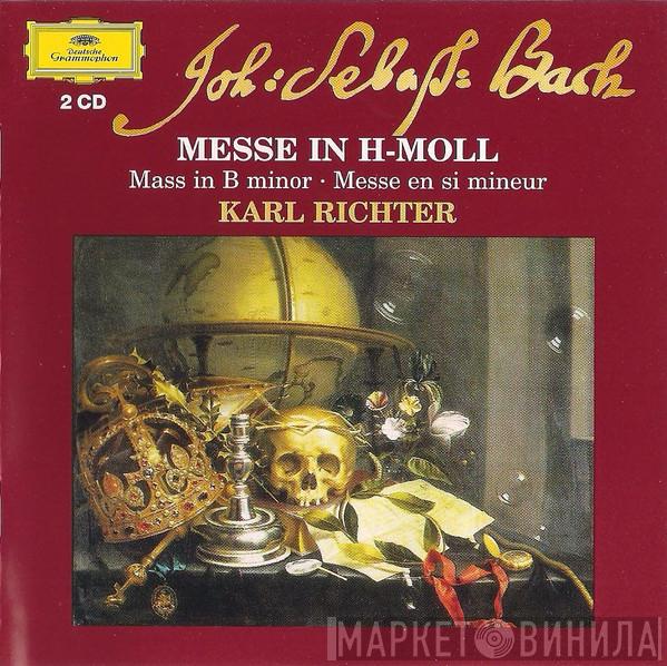 , Johann Sebastian Bach  Karl Richter  - Messe In h-moll = Mass In B minor = Messe En si mineur