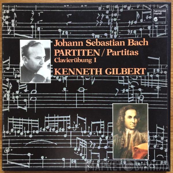 Johann Sebastian Bach Kenneth Gilbert  - Partitas / Partiten / Clavierubung I