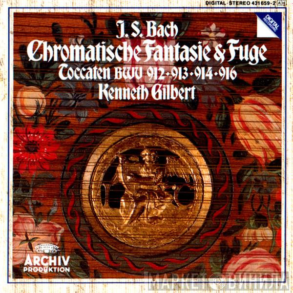Johann Sebastian Bach, Kenneth Gilbert - Chromatische Fantasie & Fuge
