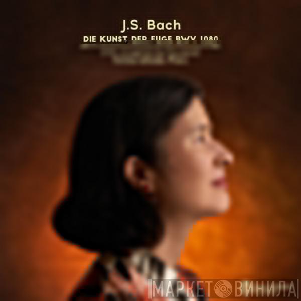 , Johann Sebastian Bach  Kimiko Ishizaka  - Die Kunst Der Fuge​ BWV 1080