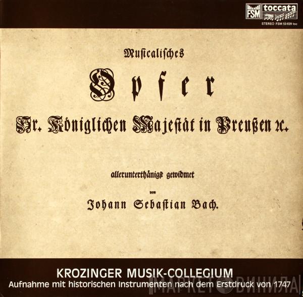 , Johann Sebastian Bach  Krozinger Musik-collegium  - The Musical Offering
