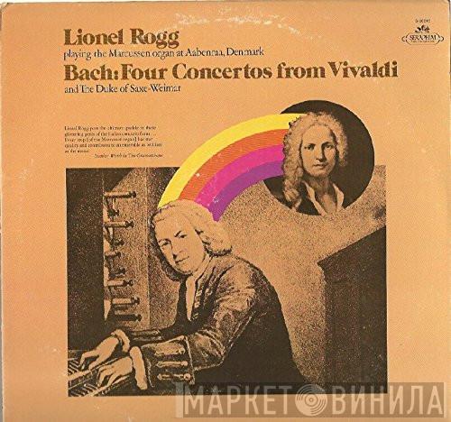 - Johann Sebastian Bach  Lionel Rogg  - Four Concertos From Vivaldi (And The Duke Of Saxe-Weimar)