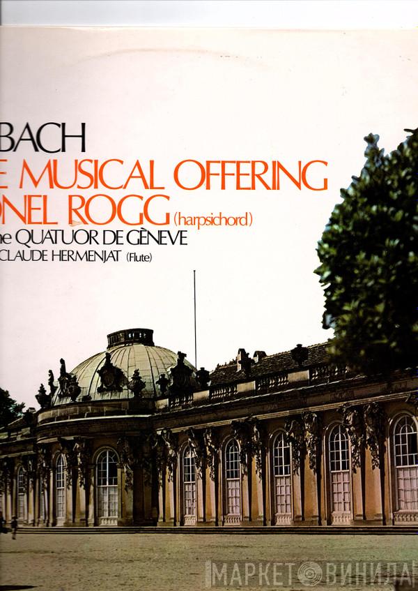 Johann Sebastian Bach, Lionel Rogg, Quatuor De Genève, Jean-Claude Hermenjat - The Musical Offering
