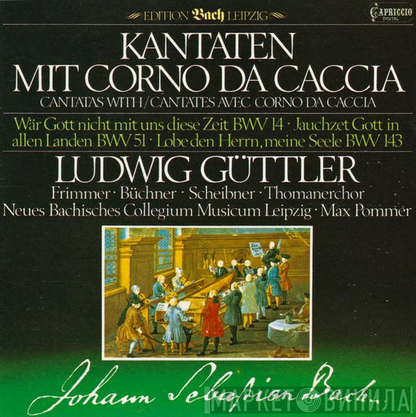 , Johann Sebastian Bach , Ludwig Güttler , Monika Frimmer , Eberhard Büchner , Andreas Scheibner , Thomanerchor , Neues Bachisches Collegium Musicum Leipzig  Max Pommer  - Kantaten Mit Corno Da Caccia