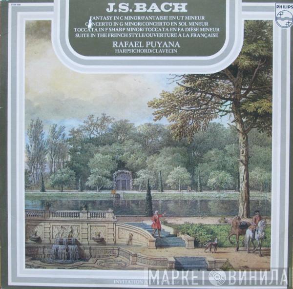 , Johann Sebastian Bach  Rafael Puyana  - Fantaisie En Ut Mineur; Concerto n° 15 En Sol Mineur; Toccata En Fa Dièse Mineur; Ouverture A La Française