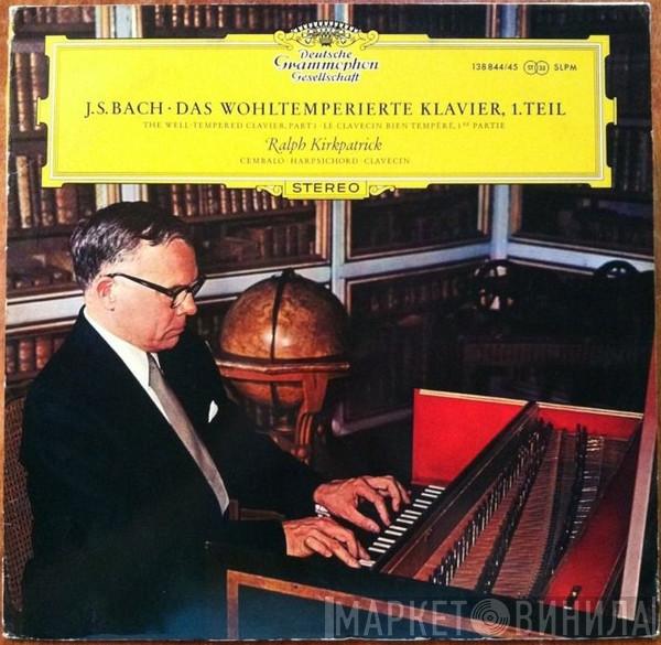 - Johann Sebastian Bach  Ralph Kirkpatrick  - Das Wohltemperierte Klavier, 1. Teil