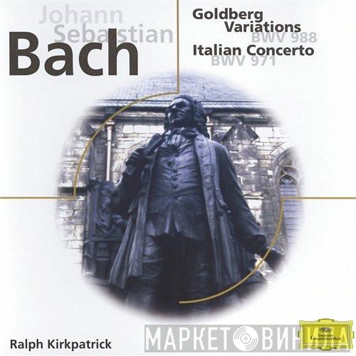 , Johann Sebastian Bach  Ralph Kirkpatrick  - Goldberg Variationen BWV 988 · Italienishes Konzert BWV 971