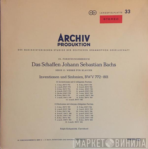 , Johann Sebastian Bach  Ralph Kirkpatrick  - Inventionen Und Sinfonien, BWV 772-801