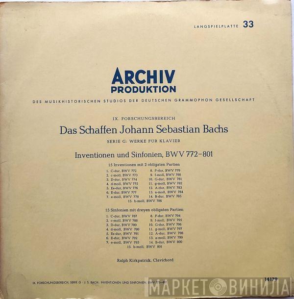 , Johann Sebastian Bach  Ralph Kirkpatrick  - Inventionen Und Sinfonien, BWV 772–801