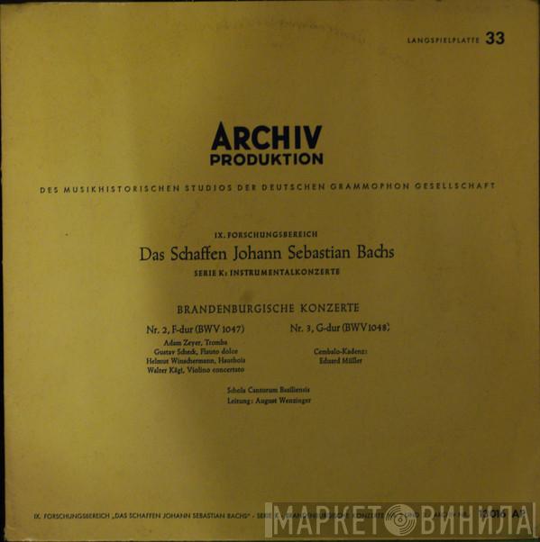 - Johann Sebastian Bach , Schola Cantorum Basiliensis  August Wenzinger  - Brandenburgische Konzerte Nr. 2 Und 3