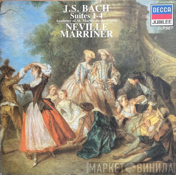 - Johann Sebastian Bach , The Academy Of St. Martin-in-the-Fields  Sir Neville Marriner  - Orchestral Suites 1-4
