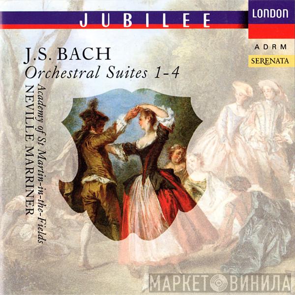 - Johann Sebastian Bach , The Academy Of St. Martin-in-the-Fields  Sir Neville Marriner  - Orchestral Suites 1-4