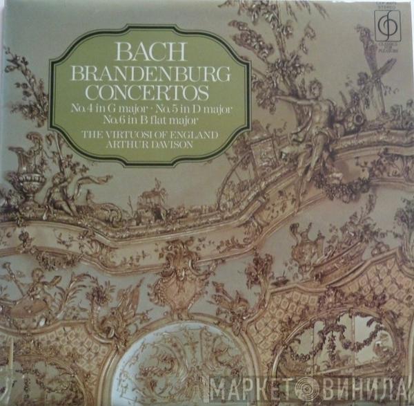 Johann Sebastian Bach, The Virtuosi Of England, Arthur Davison - Brandenburg Concertos 4-6