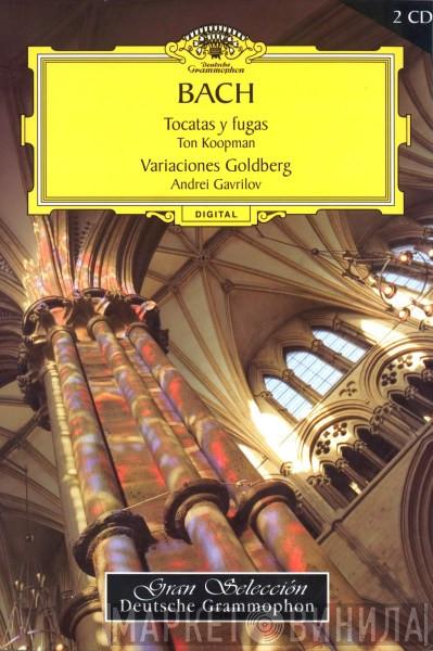 , Johann Sebastian Bach , Ton Koopman  Andrei Gavrilov  - Tocatas Y Fugas · Variaciones Goldberg