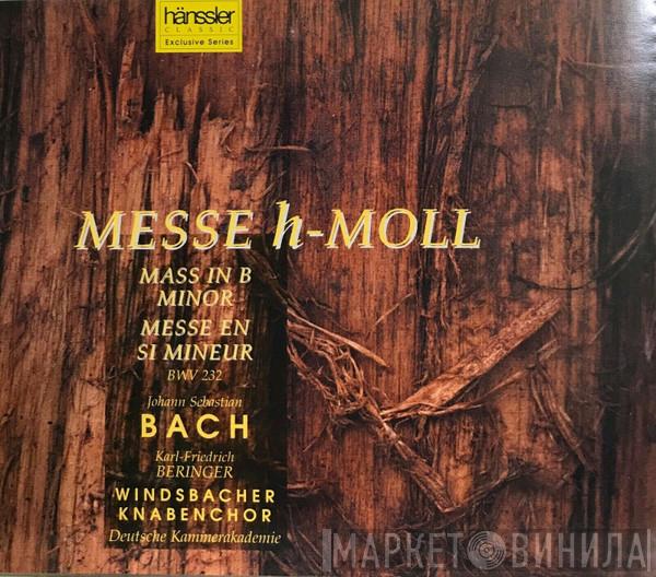 - Johann Sebastian Bach , Windsbacher Knabenchor , Deutsche Kammerakademie Neuss  Karl-Friedrich Beringer  - Messe H-Moll BWV 232