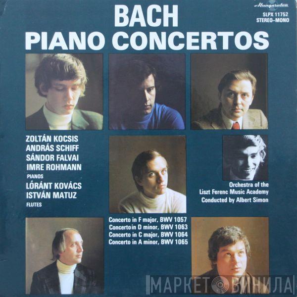 - Johann Sebastian Bach , Zoltán Kocsis , András Schiff , Sándor Falvai , Imre Rohmann , Kovács Lóránt , István Matuz conducted by Liszt Ferenc Chamber Orchestra  Albert Simon  - Piano Concertos