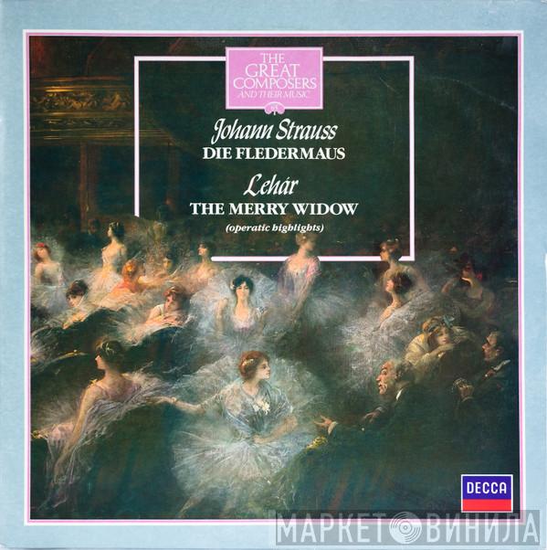 Johann Strauss Jr., Franz Lehár - Die Fledermaus / The Merry Widow (Operatic Highlights)