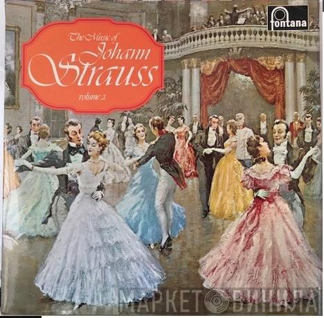Johann Strauss Jr. - The Music Of Johann Strauss Jnr., Vol. 2