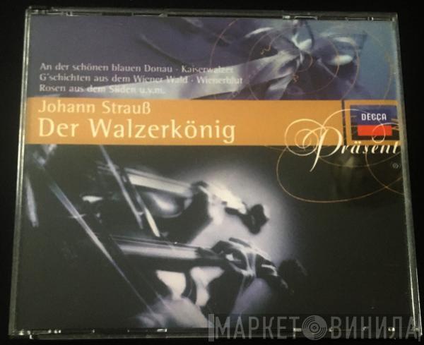 Johann Strauss Jr. - Der Walzerkönig