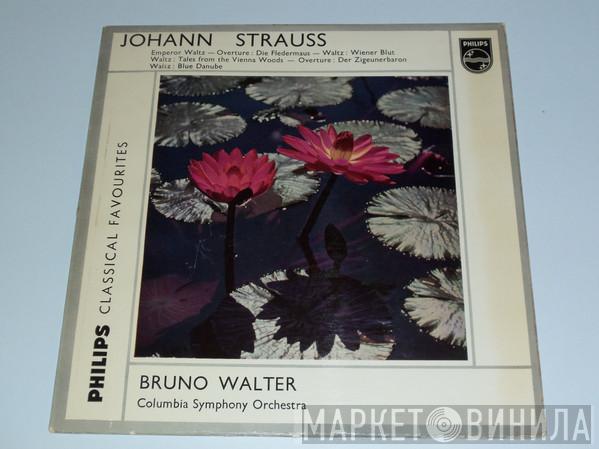 Johann Strauss Jr., Columbia Symphony Orchestra, Bruno Walter - Johann Strauss