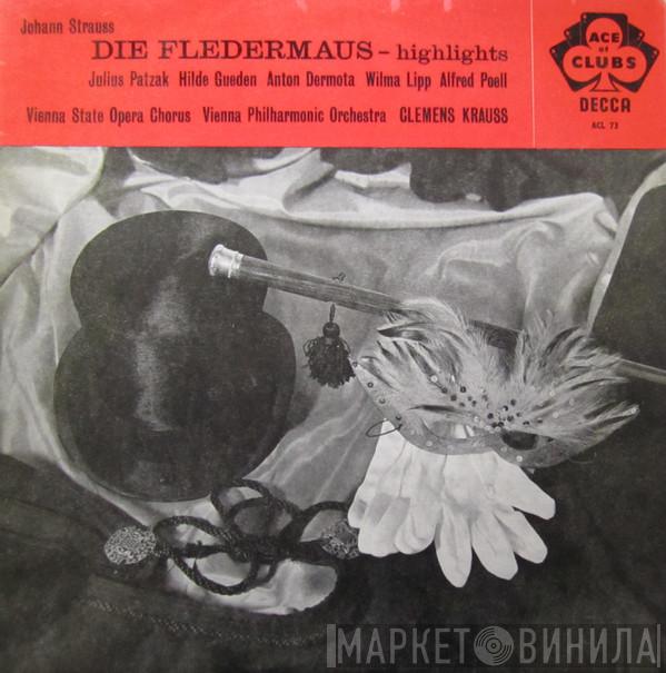 , Johann Strauss Jr. , Wiener Staatsopernchor , Wiener Philharmoniker  Clemens Krauss  - Die Fledermaus - Highlights