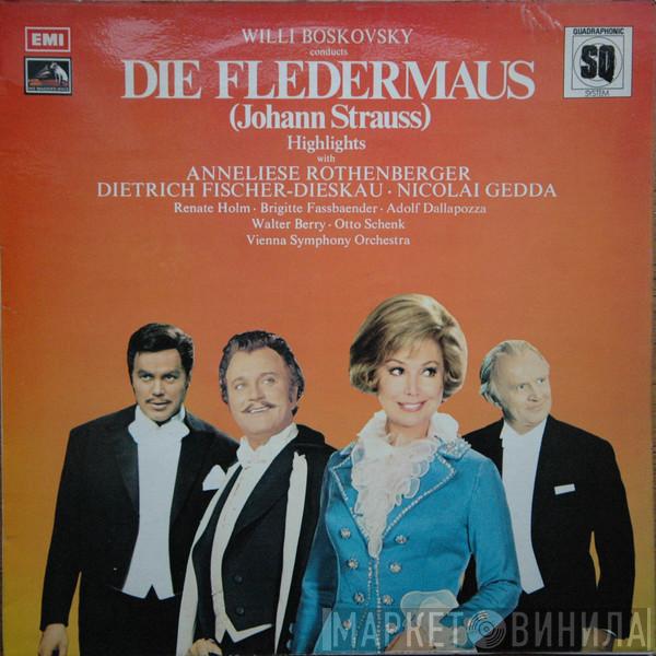 Johann Strauss Jr., Wiener Staatsopernchor, Wiener Symphoniker, Willi Boskovsky - Die Fledermaus Highlights