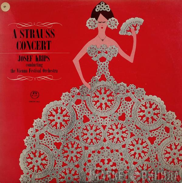 , Johann Strauss Jr. , Josef Krips  Wiener Festspielorchester  - A Strauss Concert