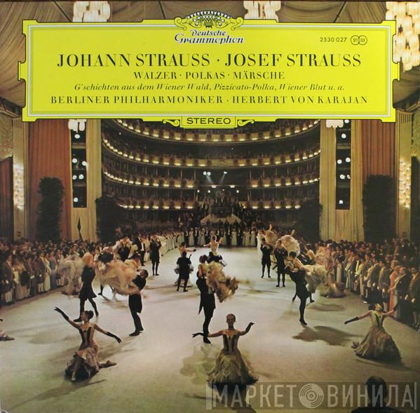 , Johann Strauss Jr. , Josef Strauß , Berliner Philharmoniker  Herbert von Karajan  - Walzer - Polkas - Märsche