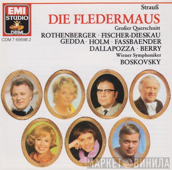 Johann Strauss Jr., Anneliese Rothenberger, Dietrich Fischer-Dieskau, Nicolai Gedda, Renate Holm, Brigitte Fassbaender, Adolf Dallapozza, Walter Berry, Otto Schenk, Wiener Symphoniker, Willi Boskovsky - Die Fledermaus - Querschnitt