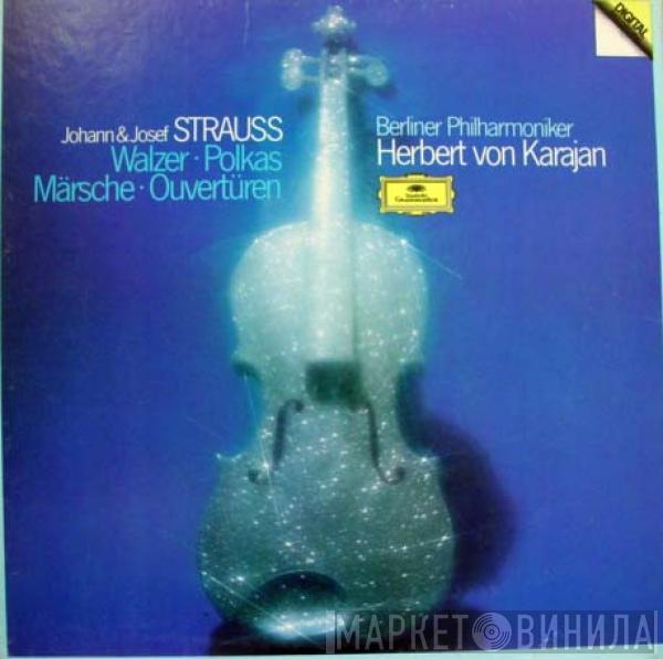 Johann Strauss Jr., Josef Strauß, Berliner Philharmoniker, Herbert von Karajan - Walzer • Polkas • Märsche • Ouvertüren