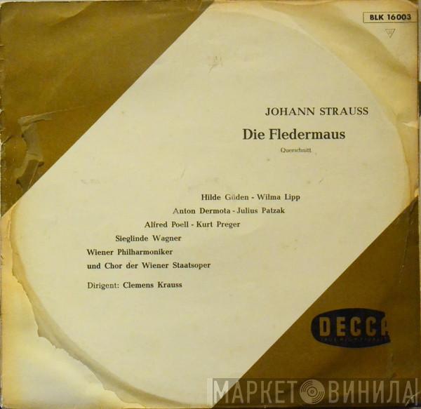 , Johann Strauss Jr. , Wiener Staatsopernchor , Wiener Philharmoniker  Clemens Krauss  - Die Fledermaus - Querschnitt